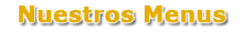 Nuestros Menús